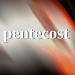Pentecost Sermon graphic